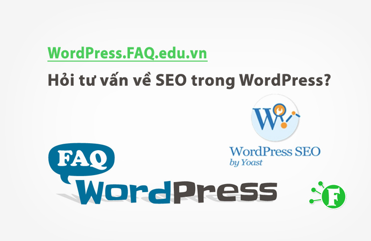 Hỏi tư vấn về SEO trong WordPress?