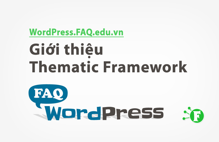 Giới thiệu Thematic Framework
