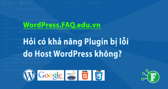Hỏi có khả năng Plugin bị lỗi do Host WordPress không?