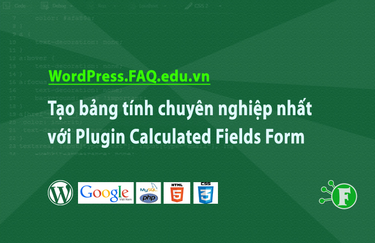 Tạo bảng tính chuyên nghiệp nhất với Plugin Calculated Fields Form