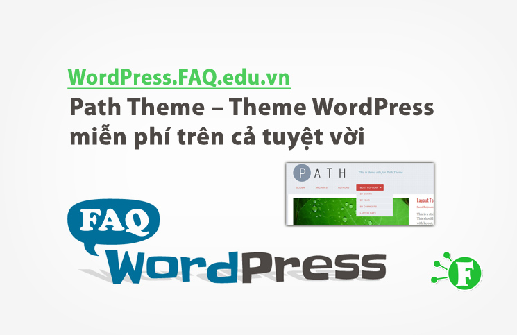 Path Theme – Theme WordPress miễn phí trên cả tuyệt vời