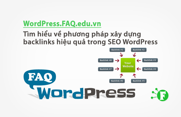 Tìm hiểu về phương pháp xây dựng backlinks hiệu quả trong SEO WordPress