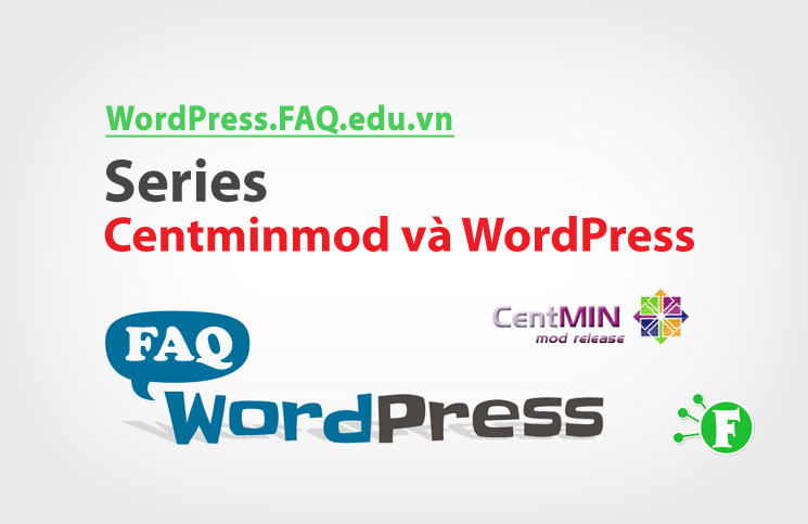 Series Centminmod và WordPress